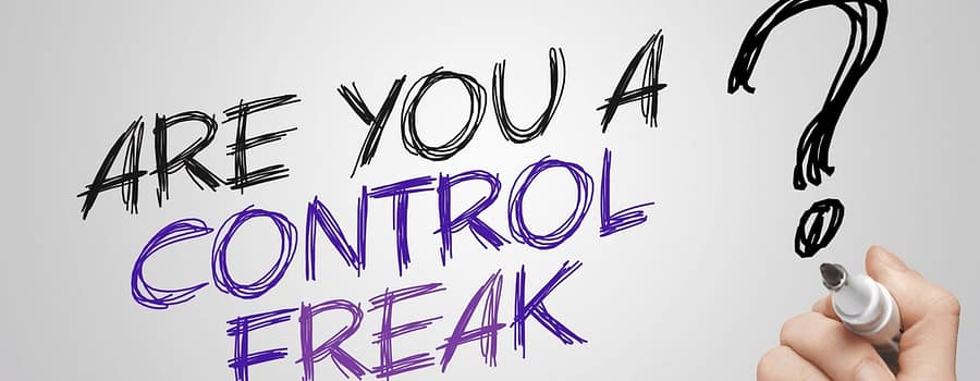 Are you a control freak?